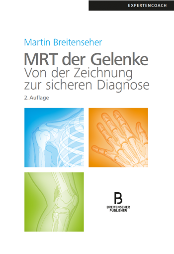 MRT der Gelenke, 2. Auflage – Von der Zeichnung zu sicheren Diagnose – Expertencoach